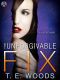 [Justice/Mort Grant 03] • The Unforgivable Fix · A Justice Novel